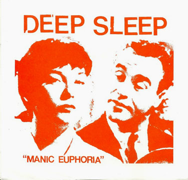 DEEP SLEEP "Manic Euphoria" 7" (Grave Mistake) Orange Cover